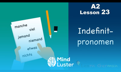 A2 Lesson 23 | Indefinitpronomen etwas man | Indefinite Pronouns | German for beginners