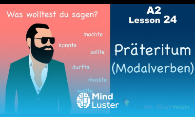A2 Lesson 24 | Präteritum Modalverben | Preterite Modal Verbs | German for beginners