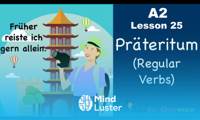 A2 Lesson 25 | Präteritum Regelmäßige Verben | Preterite Regular Verbs | German for beginners