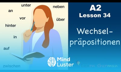 A2 Lesson 34 | Wechselpräpositionen | Two way prepositions | German for beginners