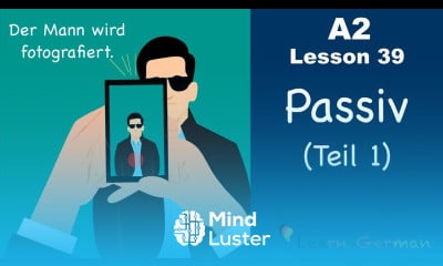 A2 Lesson 39 | Passiv Teil 1 | Passive voice in German | German for beginners