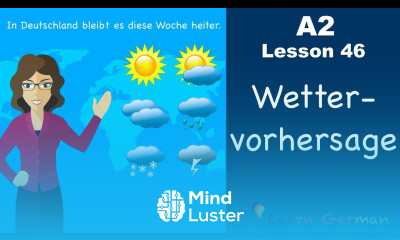 Learn A2 Lesson 46 | Wettervorhersage | Weather forecast | German for ...