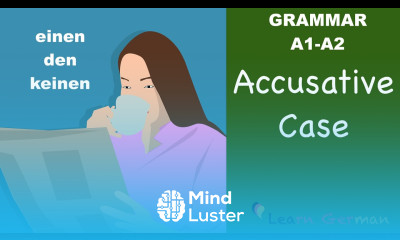 Learn German | German Grammar | Accusative case | Akkusativ | A1