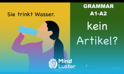 Learn German | German Grammar | No article | Kein Artikel | A1