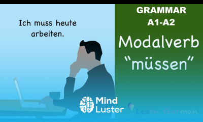 Learn German | German Grammar | müssen | Modal verbs | Modalverben | A1