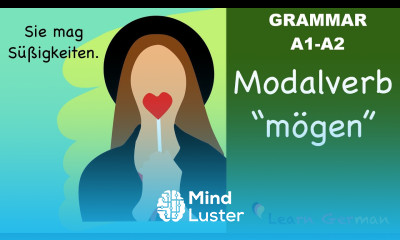 Learn German | German Grammar | mögen | Modal verbs | Modalverben | A1