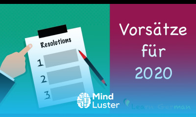 Was sind deine Vorsätze für 2020 | Resolutions for 2020 | Sprechen A2 | B2 | Learn German