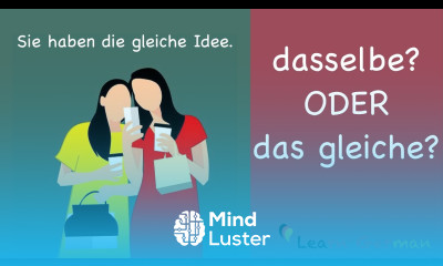 Learn German | Common Mistakes in German | dasselbe oder das gleiche | B1 | B2
