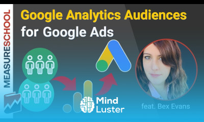 How to Create Google Analytics Audiences for Google Ads