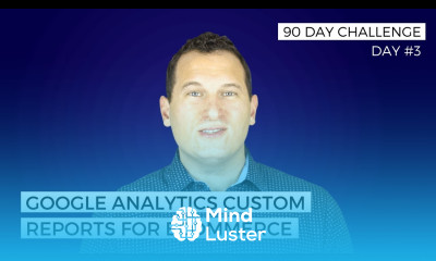 How to Create Google Analytics Custom Reports for Ecommerce