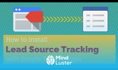 Lead Source Form Tracking with Google Tag Manager and Source Cookie