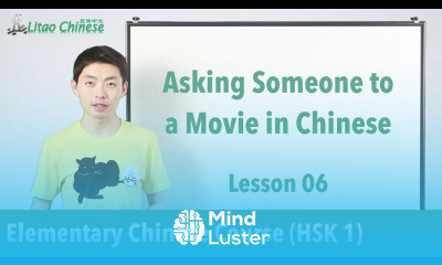 How to ask someone to a movie in Chinese | HSK 1 Lesson 06 Clip Learn Mandarin Chinese
