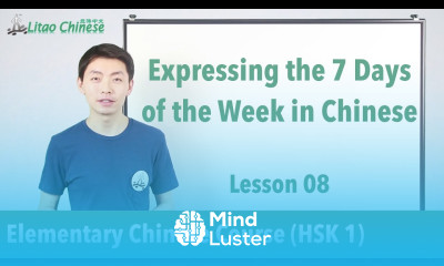 How to express the 7 days of the week in Chinese | HSK 1 Lesson 08 Clip Learn Mandarin Chinese