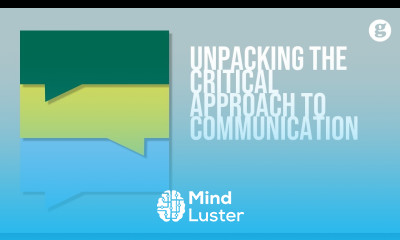 Unpacking the Critical Approach to Communication
