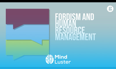 Fordism and Human Resources Management