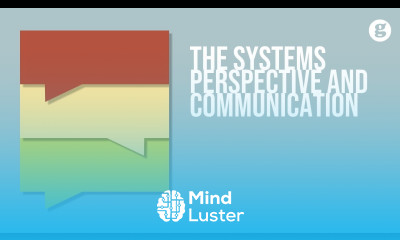 The Systems Perspective and Communication
