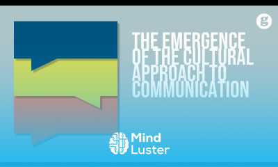 The Emergence of the Cultural Approach to Communication