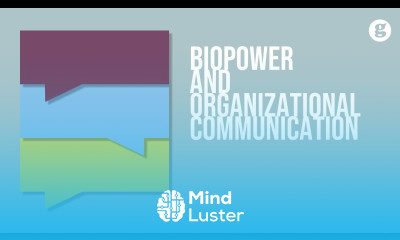 Biopower and Organizational Communication