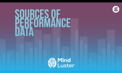 Learn Sources of Performance Data - Mind Luster