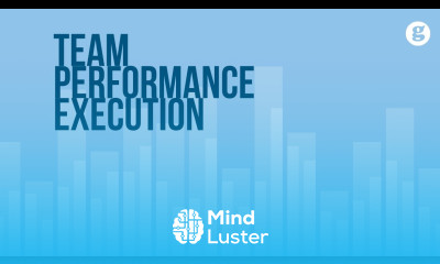 Learn Team Performance Management Execution - Mind Luster