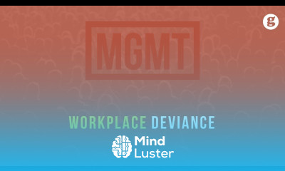 Workplace Deviance
