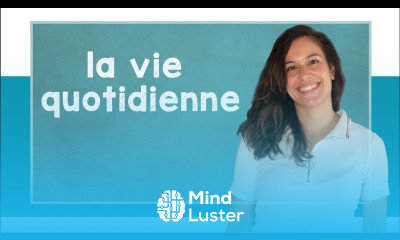 lingoni FRENCH 14 Talking about Your Daily Life A1