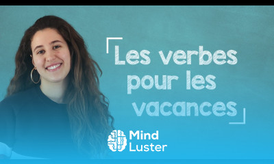 Top 10 French Verbs for Going on Vacation A2