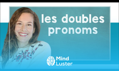 lingoni FRENCH 6 Les doubles pronoms B1