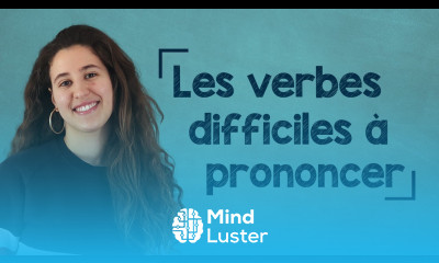 Top 10 French Verbs Difficult to Pronounce B1 B2