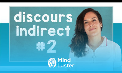 lingoni FRENCH 13 Discours indirect au passé B1