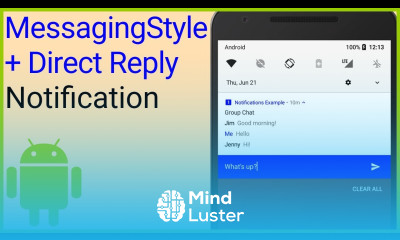 Notifications Tutorial Part 5 MESSAGING STYLE DIRECT REPLY Android Studio Tutorial