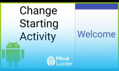How to Change the Apps Starting Default Activity Android Studio Tutorial