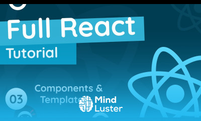 Full React Tutorial 3 Components Templates