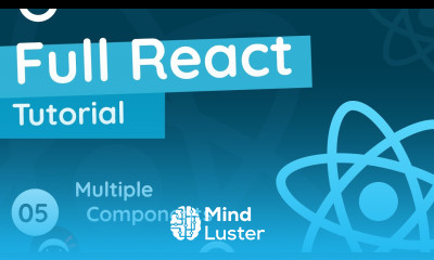 Full React Tutorial 5 Multiple Components
