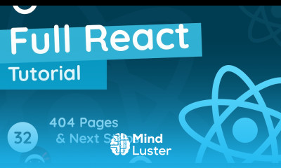 Full React Tutorial 32 404 Pages Next Steps