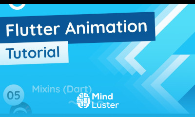 Flutter Animation Tutorial 5 Dart Mixins Primer