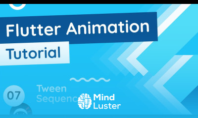 Flutter Animation Tutorial 7 Tween Sequences