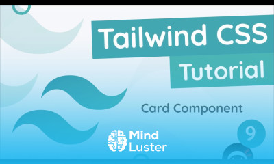 Tailwind CSS Tutorial 9 Cards