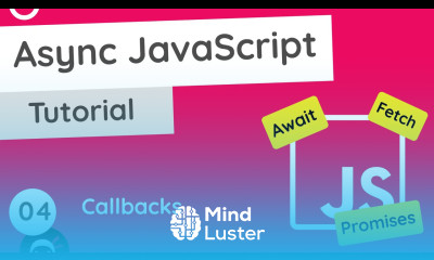 Asynchronous JavaScript Tutorial 4 Callback Functions