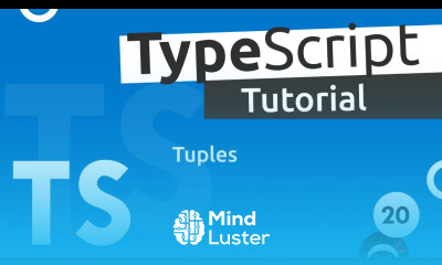 TypeScript Tutorial 20 Tuples