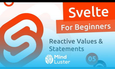 Svelte Tutorial for Beginners 5 Reactive Values