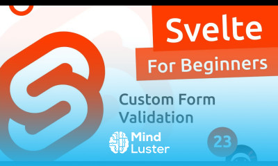 Svelte Tutorial for Beginners 23 Custom Form Validation
