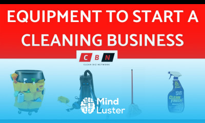 EQUIPMENT NEEDED TO START A CLEANING BUSINESS