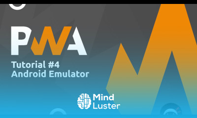 PWA Tutorial for Beginners 4 Android Emulator
