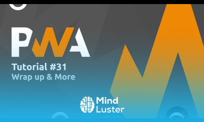 PWA Tutorial for Beginners 31 Next Steps