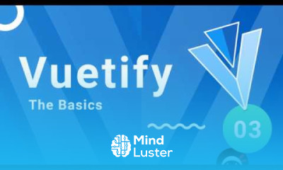 Vuetify Tutorial 3 Vuetify Basics