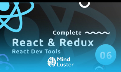 Complete React Tutorial Redux 6 React Dev Tools