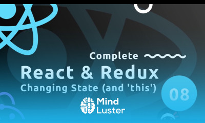 Complete React Tutorial Redux 8 Changing State and this