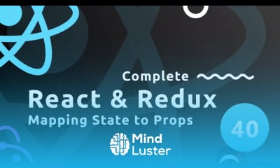 Learn Complete React Redux Tutorial 40 Mapping State to Props - Mind Luster