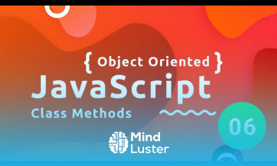 Object Oriented JavaScript Tutorial 6 Class Methods